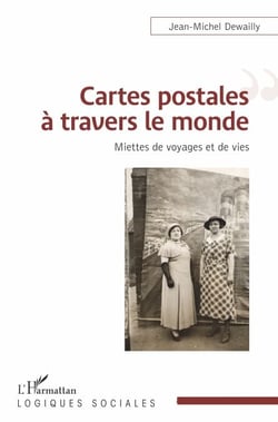Cartes postales à travers le monde - Miettes de voyages et de vies