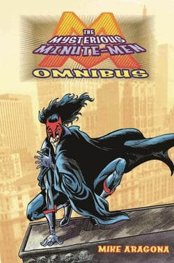 The Mysterious Minute-Men Omnibus