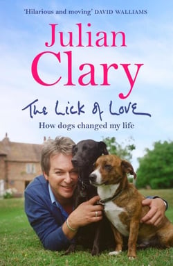 The Lick of Love - How dogs changed my life