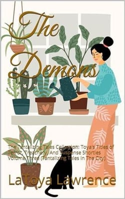 The Demons - Toya's Titles of Terror, Treachery, And Suspense Shorties, #3