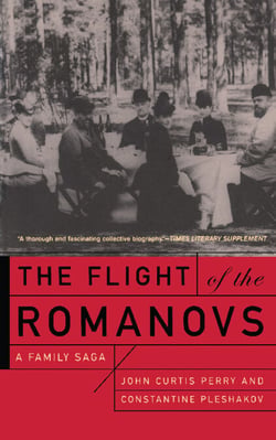 The Flight Of The Romanovs - A Family Saga