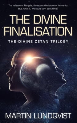 The Divine Finalisation - The Divine Zetan Trilogy, #3