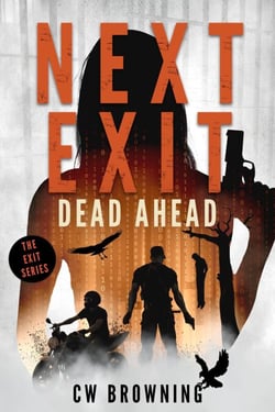 Next Exit, Dead Ahead - The Exit Series, #3