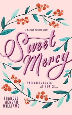Sweet Mercy - The Marula Heights Romance Series