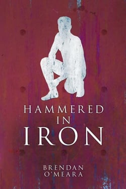 Hammered In Iron - Crafting Humanity, #3