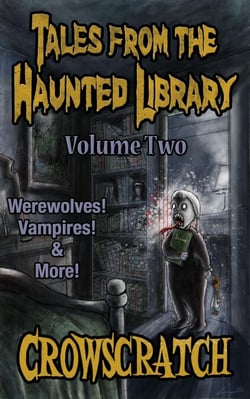 Tales From The Haunted Library: Volume Two - Tales From The Haunted Library, #2