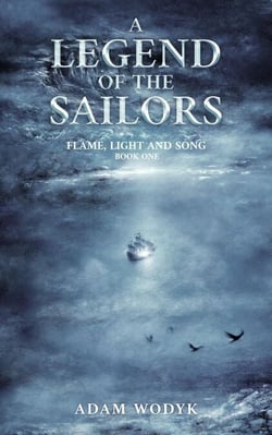 A Legend of the Sailors - Flame, Light and Song, #1