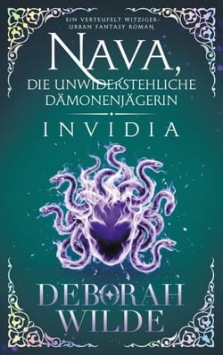 Nava, die unwiderstehliche Dämonenjägerin - Invidia - Nava-Katz-Reihe, #2