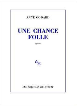 Une chance folle