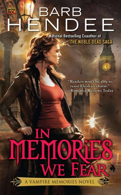 In Memories We Fear - A Vampire Memories Novel