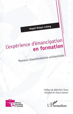 L’expérience d’émancipation en formation - Parcours d’autoformation existentielle