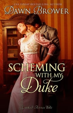 Scheming with My Duke - Linked Across Time, #9