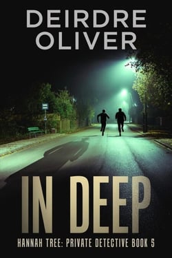 In Deep - Hannah Tree: Private Detective, #5