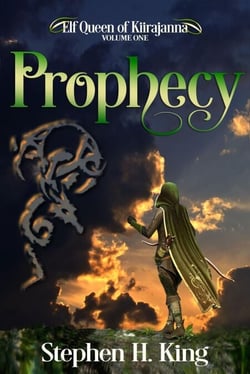 Prophecy (Elf Queen of Kiirajanna, Volume 1) - Elf Queen of Kiirajanna, #1