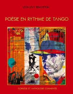 Poésie en rythme de tango - Florilège et anthologie commentée