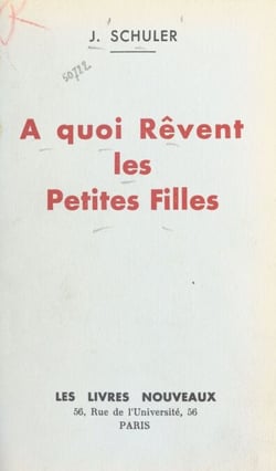 À quoi rêvent les petites filles