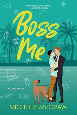 Boss Me - Synergy Office Romance, #4