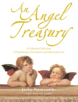 An Angel Treasury - A Celestial Collection of Inspirations, Encounters and Heavenly Lore