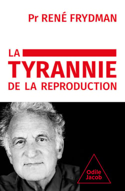 La Tyrannie de la reproduction