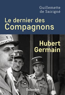 Le dernier des Compagnons - Hubert Germain