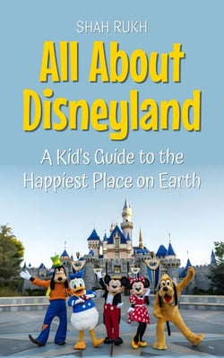 All About Disneyland: A Kid's Guide to the Happiest Place on Earth - Educational Books For Kids, #42