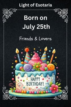 Born on July 25th