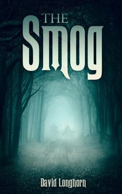 The Smog - The Sentinels Series, #3
