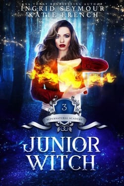 Supernatural Academy: Junior Witch - Supernatural Academy, #3