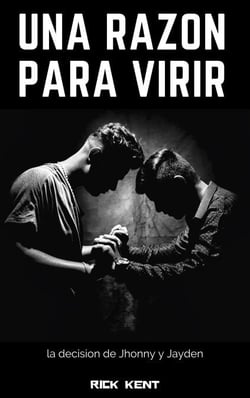 Una Razón para Vivir  La decisión de Jhonny y Jayden