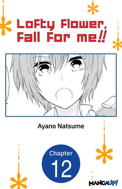 Lofty Flower, fall for me!! #012