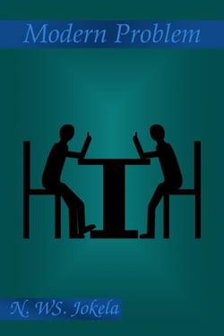 Modern Problem - Flash Fiction Month, #1
