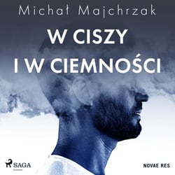 W ciszy i w ciemnosci
