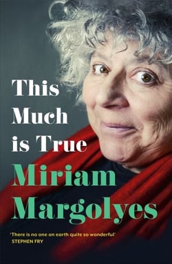 This Much is True - 'There's never been a memoir so packed with eye-popping, hilarious and candid stories' DAILY MAIL