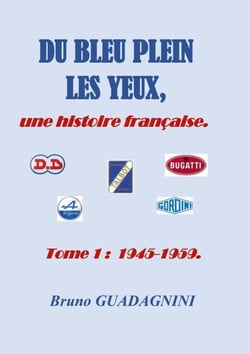 Du bleu plein les yeux, - Une histoire française 1945-1959 tome 1