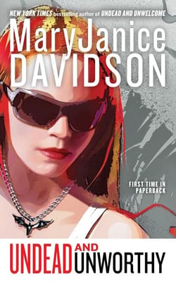 Undead and Unworthy - A Queen Betsy Novel