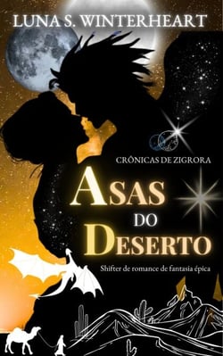Asas do Deserto : Uma aventura romântica no deserto
