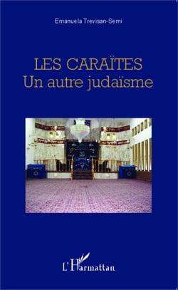 Les Caraïtes - Un autre judaïsme