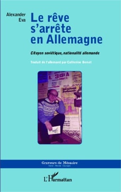 Le rêve s'arrête en Allemagne - Citoyen soviétique, nationalité allemande