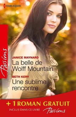 La belle de Wolff Mountain - Une sublime rencontre - Des roses rouges pour Lisa - (promotion)