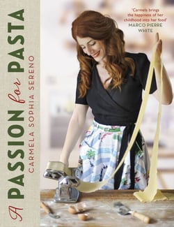 A Passion for Pasta - Distinctive Regional Recipes from the Top to the Toe of Italy