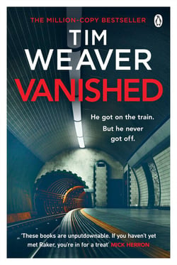 Vanished - The edge-of-your-seat thriller from author of Richard &amp; Judy thriller No One Home