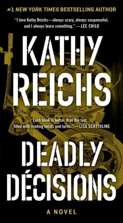 Deadly Decisions - A Novel