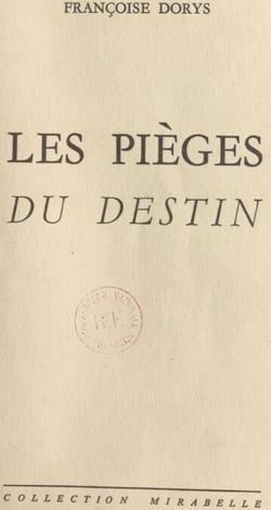 Les pièges du destin
