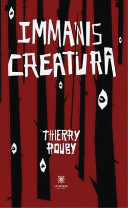 Immanis creatura - Roman