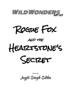 Rogue Fox and the Heartstone’s Secret - Wild Wonders series, #1