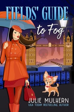Fields' Guide to Fog - The Poppy Fields Adventure Series, #4