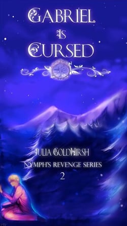 Gabriel is Cursed (Nymph's Revenge Book 2) - Nymph's Revenge, #2