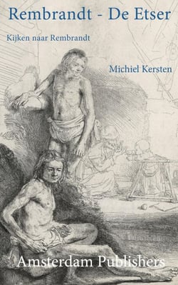 Rembrandt - De Etser - Secrets of Rembrandt, #1