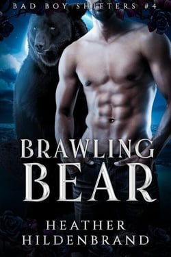 Brawling Bear - Bad Boy Shifters, #4