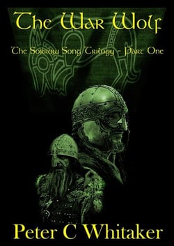 The War Wolf - The Sorrow Song Trilogy, #1